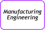 Manufacturing Engineering (4th year)